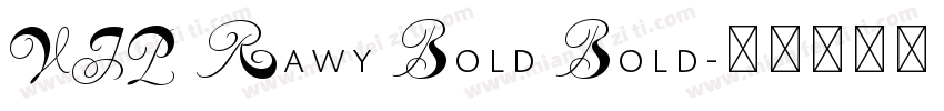 VIP Rawy Bold Bold字体转换
